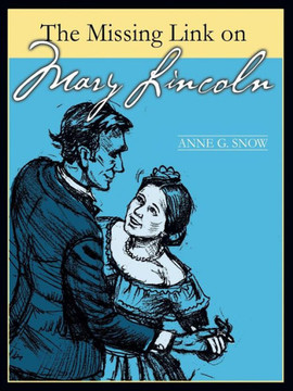 The Missing Link on Mary Lincoln