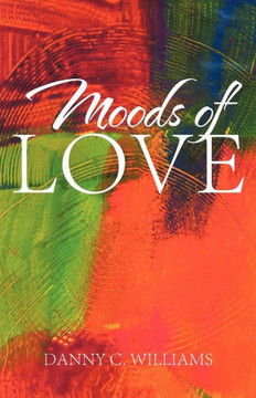Moods of Love - 9781475932546