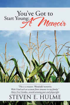 You've Got to Start Young: A Memoir