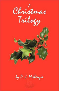 A Christmas Trilogy - 9781462061914