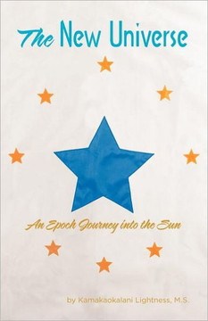 The New Universe: An Epoch Journey Into the Sun - 9781475930153