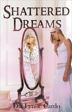 Shattered Dreams - 9781469755779