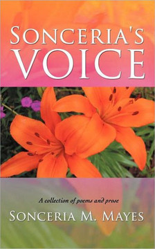 Sonceria's Voice: A Collection of Poems and Prose