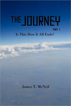 The Journey Part 2: Is This How It All Ends?