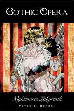 Gothic Opera: Nightmares Labyrinth - 9781452079684