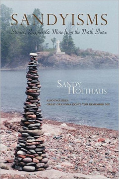 Sandyisms: Stories, Recipes & More from the North Shore - 9781468562781