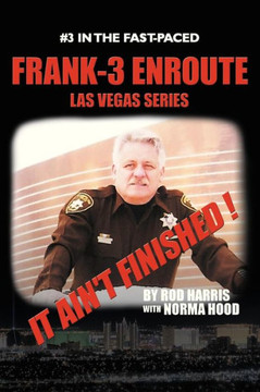 Frank-3 Enroute: It Ain't Finished ! - 9781477290019