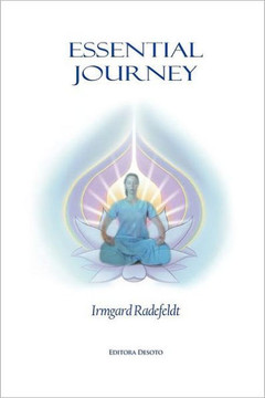 Essential Journey: Exaltation of Existence for Spiritual Enlightenment. - 9781468531657