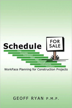 Schedule for Sale: WorkFace Planning for Construction Projects - 9781449041977