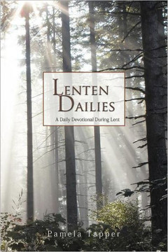 Lenten Dailies: A Daily Devotional During Lent - 9781463445188