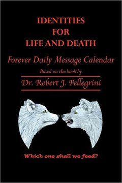 Identities for Life and Death: Forever Daily Message Calendar - 9781452086828