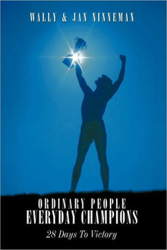 Ordinary People - Everyday Champions: 28 Days To Victory - 9781449041755