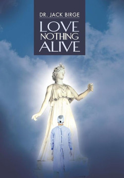 Love Nothing Alive - 9781481749046