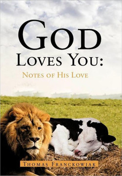 God Loves You: Notes of His Love - 9781468555387