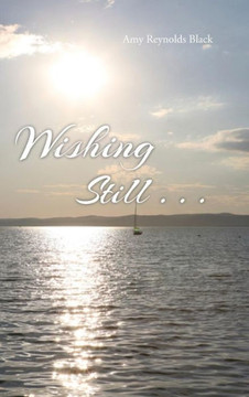 Wishing Still . . . - 9781481776646