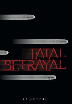 Fatal Betrayal - 9781481759373