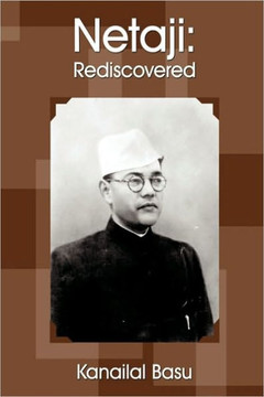 Netaji: Rediscovered - 9781449055684 Netaji: Rediscovered - 9781449055684