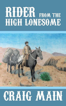 Rider from the High Lonesome - 9781481725446