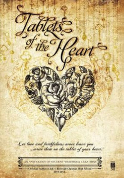 Tablets of the Heart: An Anthology of Student Writings and Creations - 9781477249123