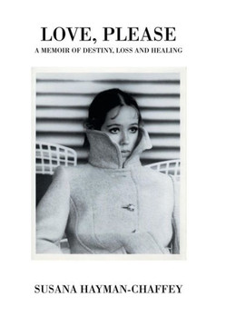 Love, Please: A Memoir of Destiny, Loss and Healing. - 9781481703383