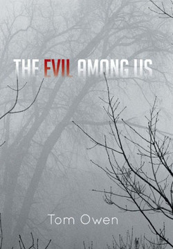 The Evil Among Us - 9781481747622