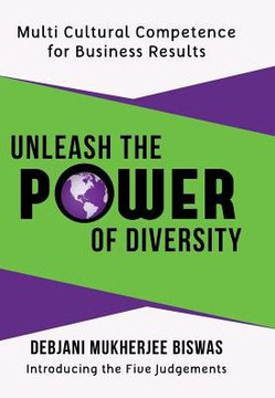Unleash the Power of Diversity: Multi Cultural Competence for Business Results - 9781481760744