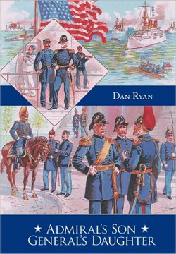 Admiral's Son General's Daughter - 9781452031279 Admiral's Son General's Daughter - 9781452031279