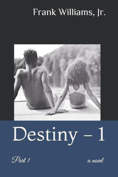 Destiny ? 1: Part 1 Destiny ? 1: Part 1