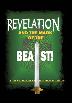 Revelation and the Mark of the Beast - 9781456714505