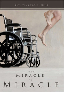 From Miracle to Miracle - 9781452094045 From Miracle to Miracle - 9781452094045
