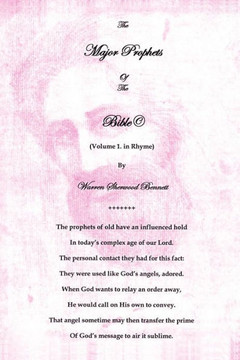 The Major Prophets Of the Bible: Volume 1. in Rhyme