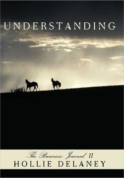 Understanding: Journal II (Author's Cut) - 9781463431297