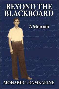 Beyond the Blackboard: A Memoir - 9781449018757