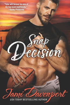 Snap Decision : A Steelheads Football Classic