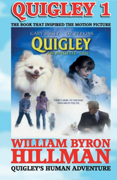 Quigley 1 : Quigley'S Human Adventure
