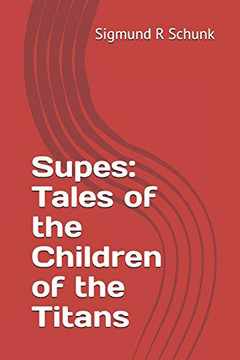 Supes: Tales of the Children of the Titans