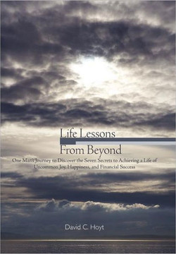 Life Lessons From Beyond - 9781463414566