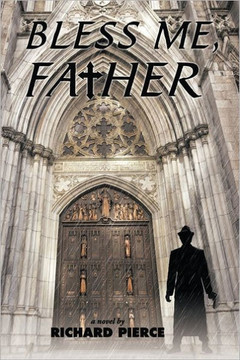 Bless Me, Father - 9781452009346