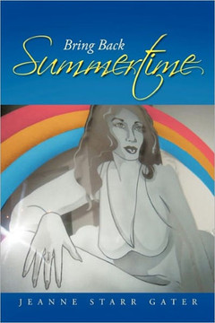 Bring Back Summertime - 9781456748579