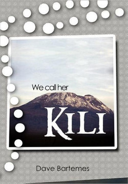 We Call Her Kili - 9781477203941