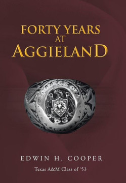 Forty Years at Aggieland - 9781481740494