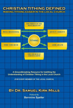 Christian Tithing Defined: Making Tithing Easier in the Local Church - 9781481732161