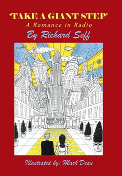 'Take a Giant Step: A Romance in Radio - 9781481736299