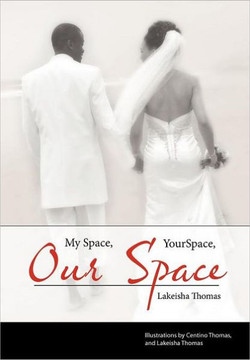 My Space, Your Space, Our Space! - 9781467044653