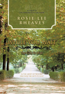While You Wait: The Gifts To Wait - 9781477277454