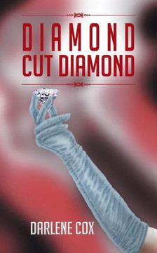 Diamond Cut Diamond: ""Web of Deceit""-Continued . . .