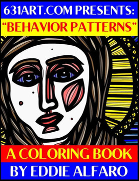 Behavior Patterns: A Coloring Book (631 Coloring Books)