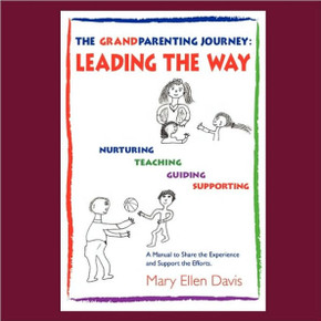 The Grandparenting Journey: Leading the Way
