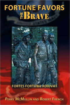 Fortune Favors the Brave: Fortes Fortuna Adiuvat - 9781449026158