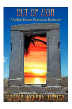 Out of Zion: A Soldier's Dreams, Demons and Destination - 9781452069555
